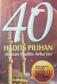 Image of 40 Hadits Pilihan (Matan Hadits Arba'in)