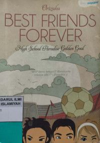 Image of Best Friends Forever : High School Paradiise Golden Goal