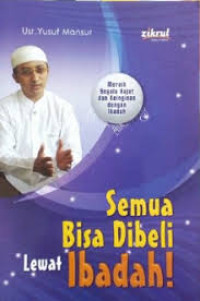 Image of Semua Bisa Dibeli Lewat Ibadah