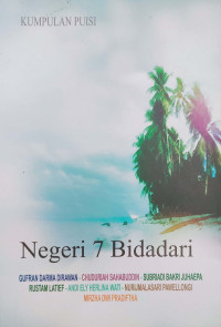 Image of Kumpulan puisi : Negeri 7 Bidadari
