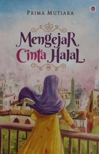 Image of Mengejar Cinta Halal