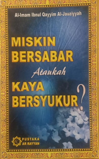 Image of Miskin Bersabar ataukah Kaya Bersyukur?