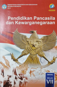 Image of Pendidikan Pancasila dan Kewarganegaraan Kelas VII
