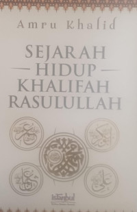 Image of Sejarah Hidup Khalifah Rosulullah