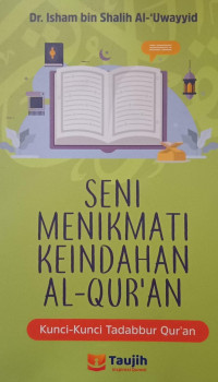 Image of Seni Menikmati Keindahan Al-Qur'an