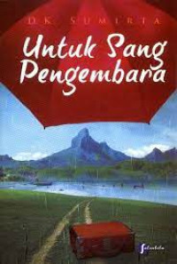 Image of Untuk Sang Pengembara