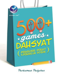 Image of 500 + Games Dahsyat (Pengusir Penat & Penakluk Bosan)