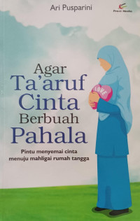Image of Agar Ta'aruf Cinta Berbuah Pahala