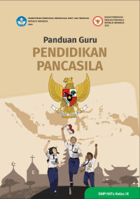 Image of Buku Panduan Guru Pendidikan Pancasila untuk SMP/MTs Kelas IX