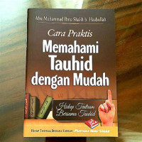 Image of Cara Praktis Memahami Tauhid dengan Mudah