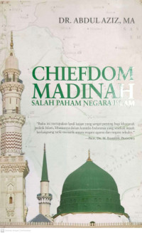 Image of Chiefdom Madinah : Salah Paham Negara Islam