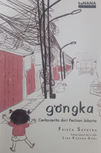 Image of Gongka Cerita-Cerita dari Pecina Jakarta