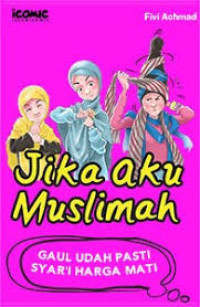 Image of Jika Aku Muslimah