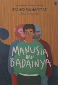 Image of Manusia dan Badannya