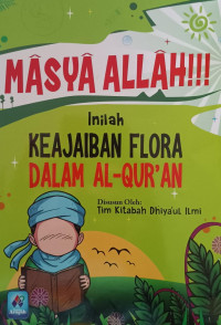 Image of Masya Allah Inilah Keajaiban Flora dalam Al-Qur'an