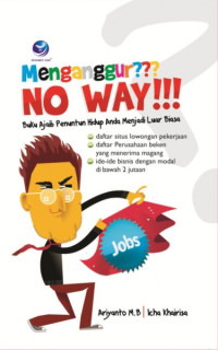 Image of Menganggur??? No Way!!!