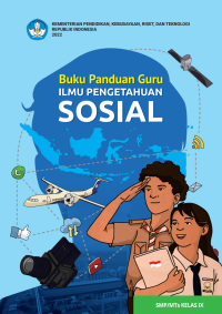 Image of Panduan guru Ilmu Pengetahuan Sosial untuk SMP/MTs Kelas IX