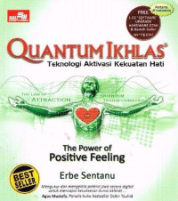 Image of Quantum Ikhlas  : Teknologi Aktivitas Kekuatan Hati
