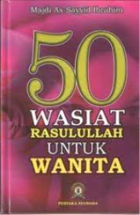 Image of 50 Nasihat Rasulullah Untuk Kaum Wanita
