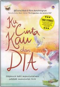 Image of Ku Cinta Kau Dan Dia