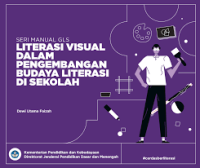 Image of Seri Manual GLS : Literasi Visual Dalam Pengembangan Budaya Literasi Di Sekolah
