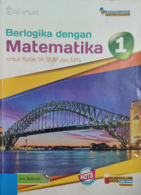 Image of Berlogika dengan Matematika 1 Untuk Kelas VII SMP dan MTs