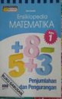 Image of Ensiklopedia Matematika : Buku 1: Penjumlahan dan Pengurangan