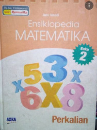 Image of ENSIKLOPEDIA MATEMATIKA