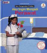 Image of Aku Ingin Menjadi Perawat