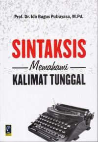 Image of Sintaksis : Memahami Kalimat Tunggal