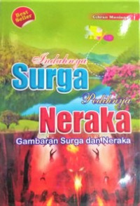 Image of Indahnya Surga Pedihnya Neraka : Gambaran Surga dan Neraka